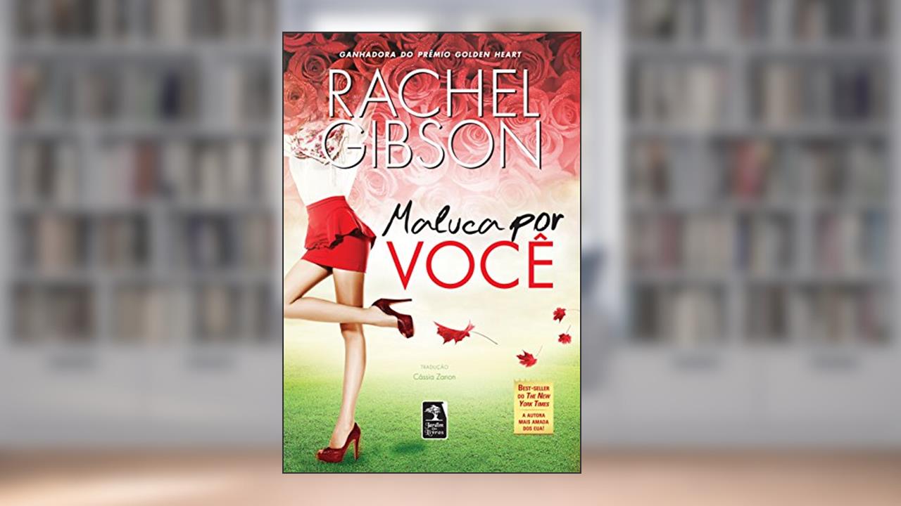 Capa de Maluca por você, do autor Rachel Gibson