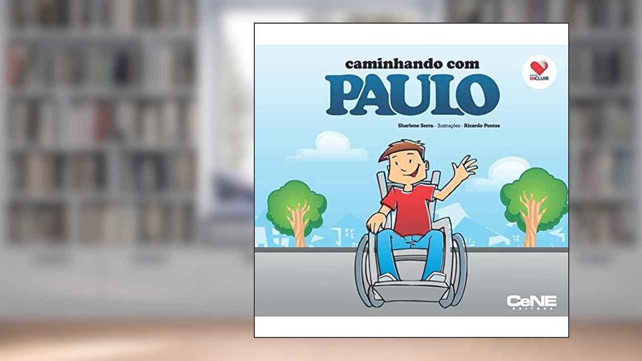 Capa de Coleção Incluir - Caminhando com Paulo, do autor Sharlene Serra