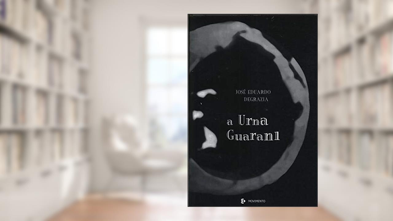 Capa de A Urna Guarani : Poesia. -- ( Poesiasul ; 93 ), do autor José Eduardo Degrazia