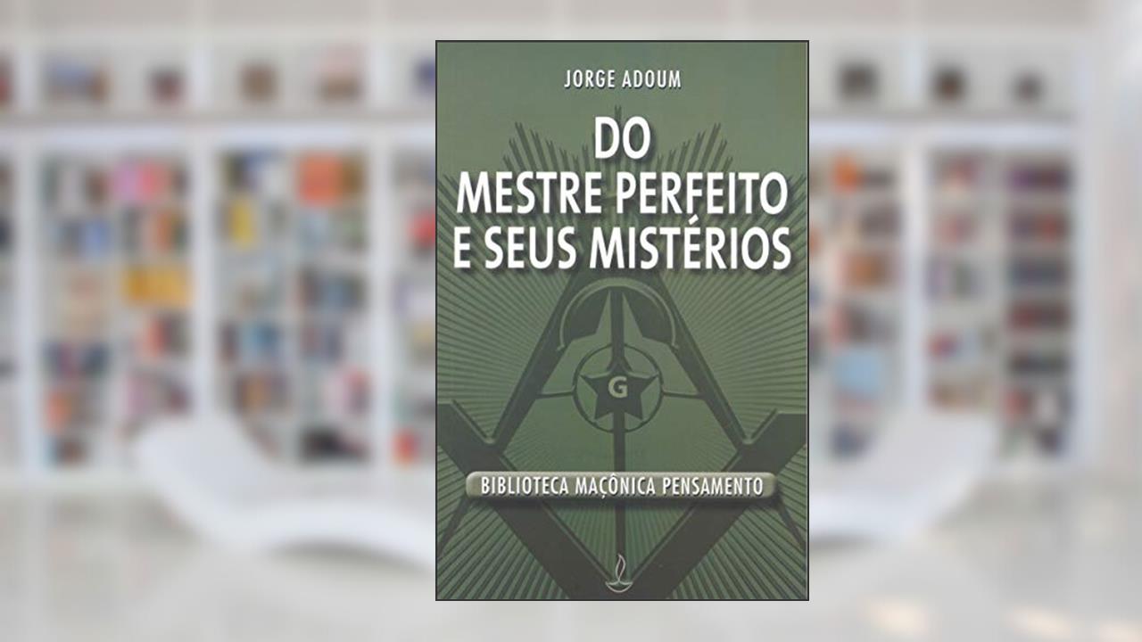 Capa de Do Mestre Perfeito e Seus Mistérios, do autor Jorge Adoum