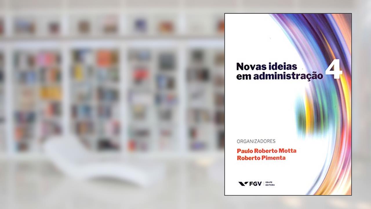 Capa de Novas Ideias Em Administração 4 Ed.1, do autor Paulo Roberto De Mendonça Motta