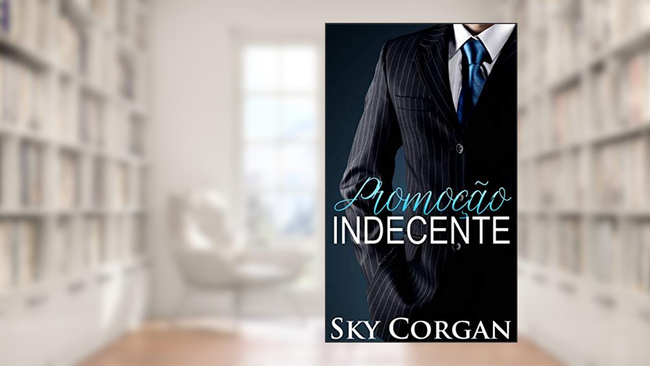 Capa de Promoção Indecente, do autor Sky Corgan