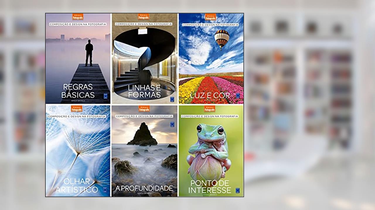 Capa de Composição e Design na Fotografia (Coleção - 6 volumes), do autor Sérgio Branco