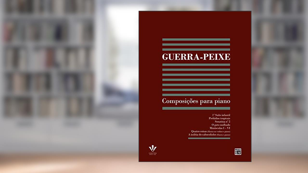 Capa de Guerra-peixe: Composições para Piano, do autor Guerra-Peixe