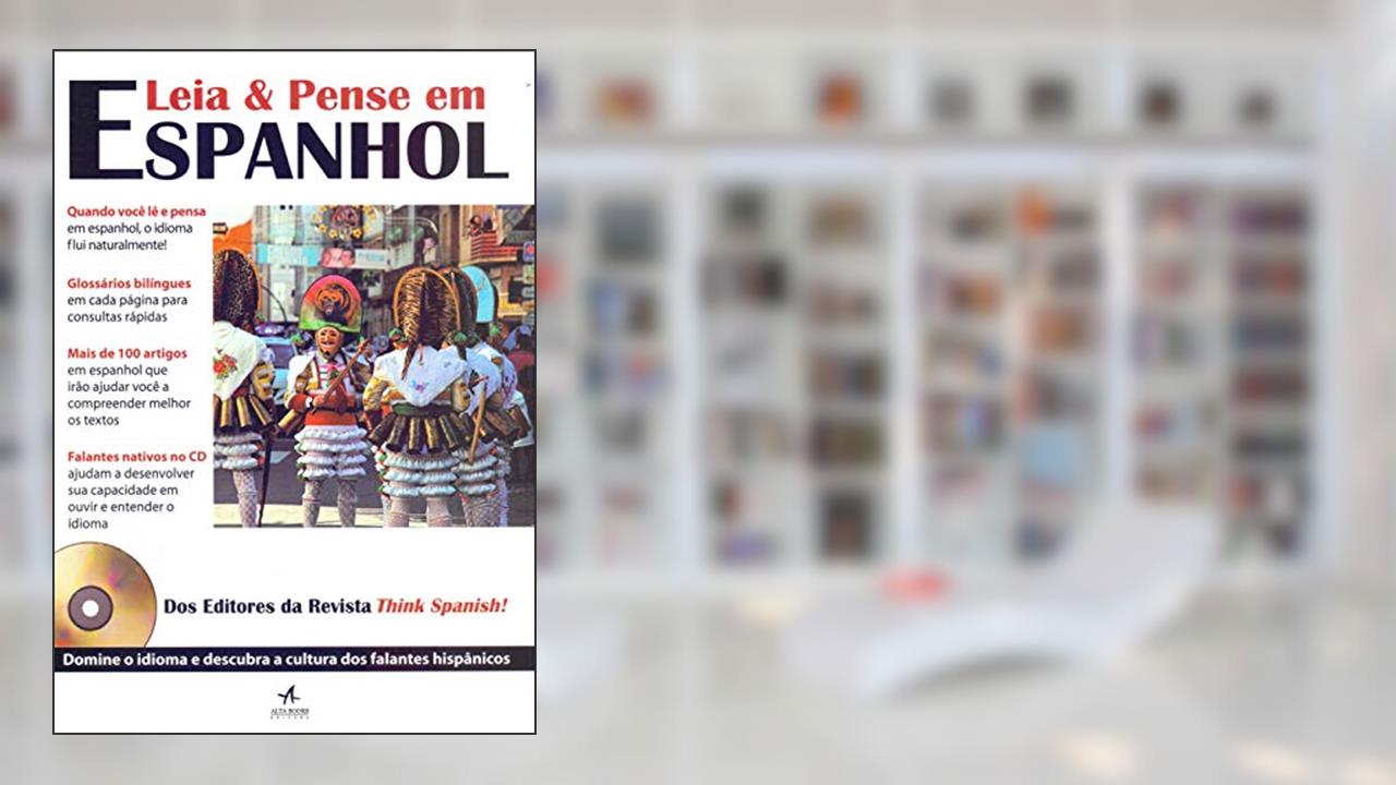 Capa de Leia & Pense em Espanhol: dos Autores da Revista Think Spanish!, do autor Revista Think Spanish