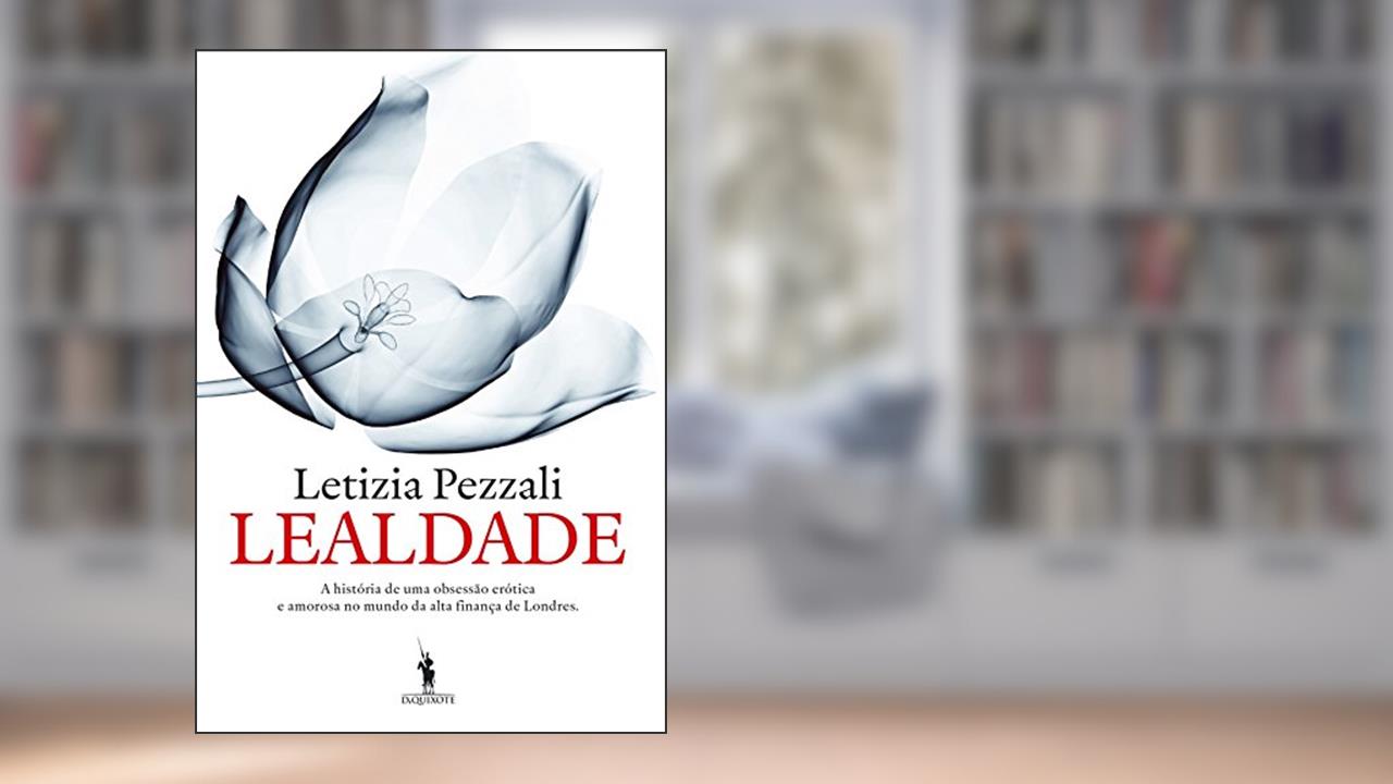 Capa de Lealdade, do autor Leticia Pezzali