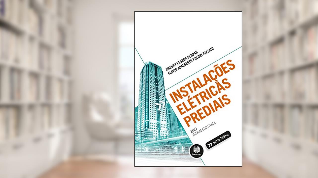 Capa de Instalações Elétricas Prediais, do autor Amaury Pessoa Gebran; Flávio Adalberto Poloni Rizzato