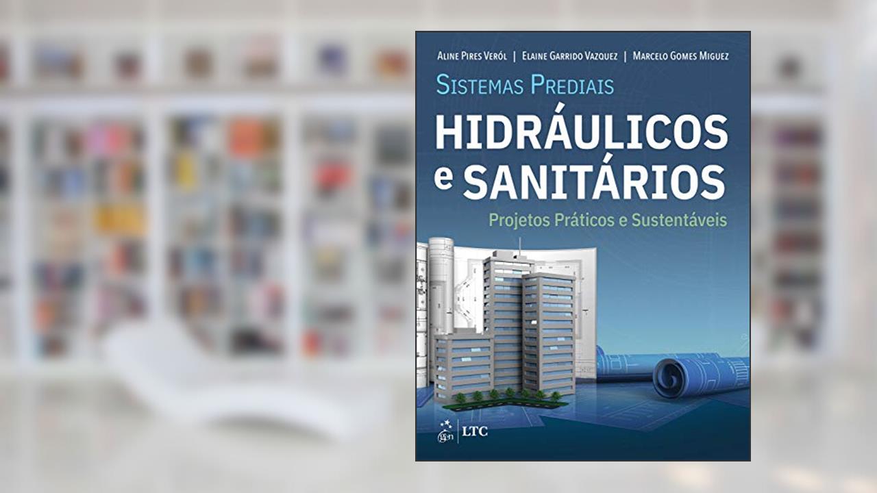Capa de Sistemas Prediais Hidráulicos e Sanitários - Projetos Práticos e Sustentáveis, do autor Veról Veról