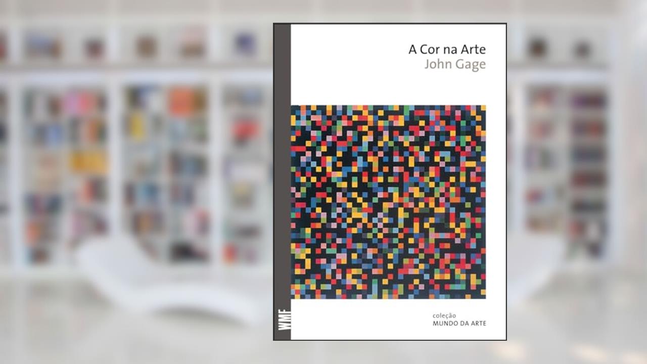 A cor na arte, do autor John Gage