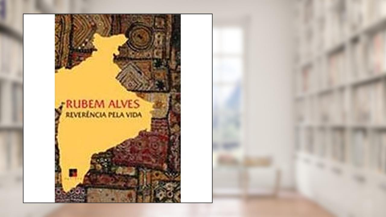 Capa de Reverência Pela Vida (+ DVD), do autor Rubem Alves