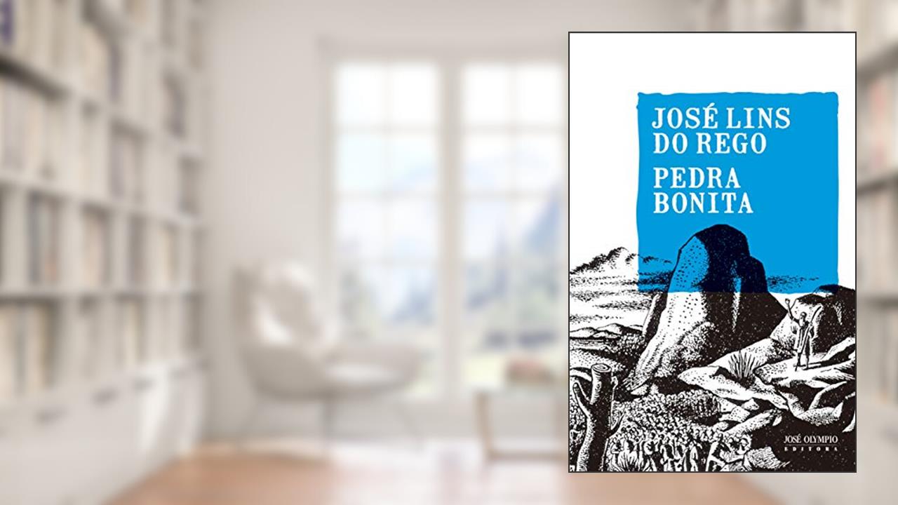 Capa de Pedra Bonita, do autor José Lins do Rego