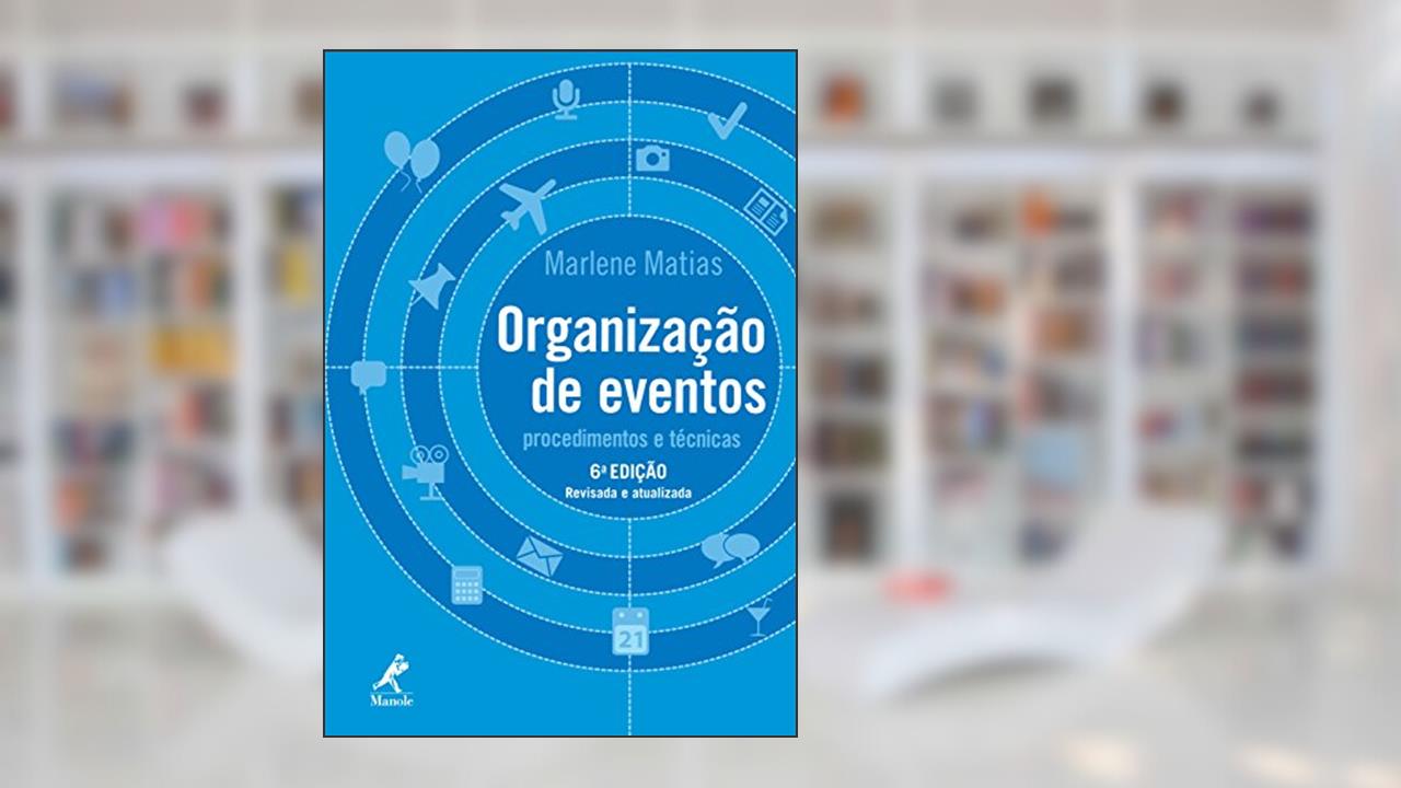 Capa de Organização de eventos: procedimentos e técnicas, do autor Marlene Matias