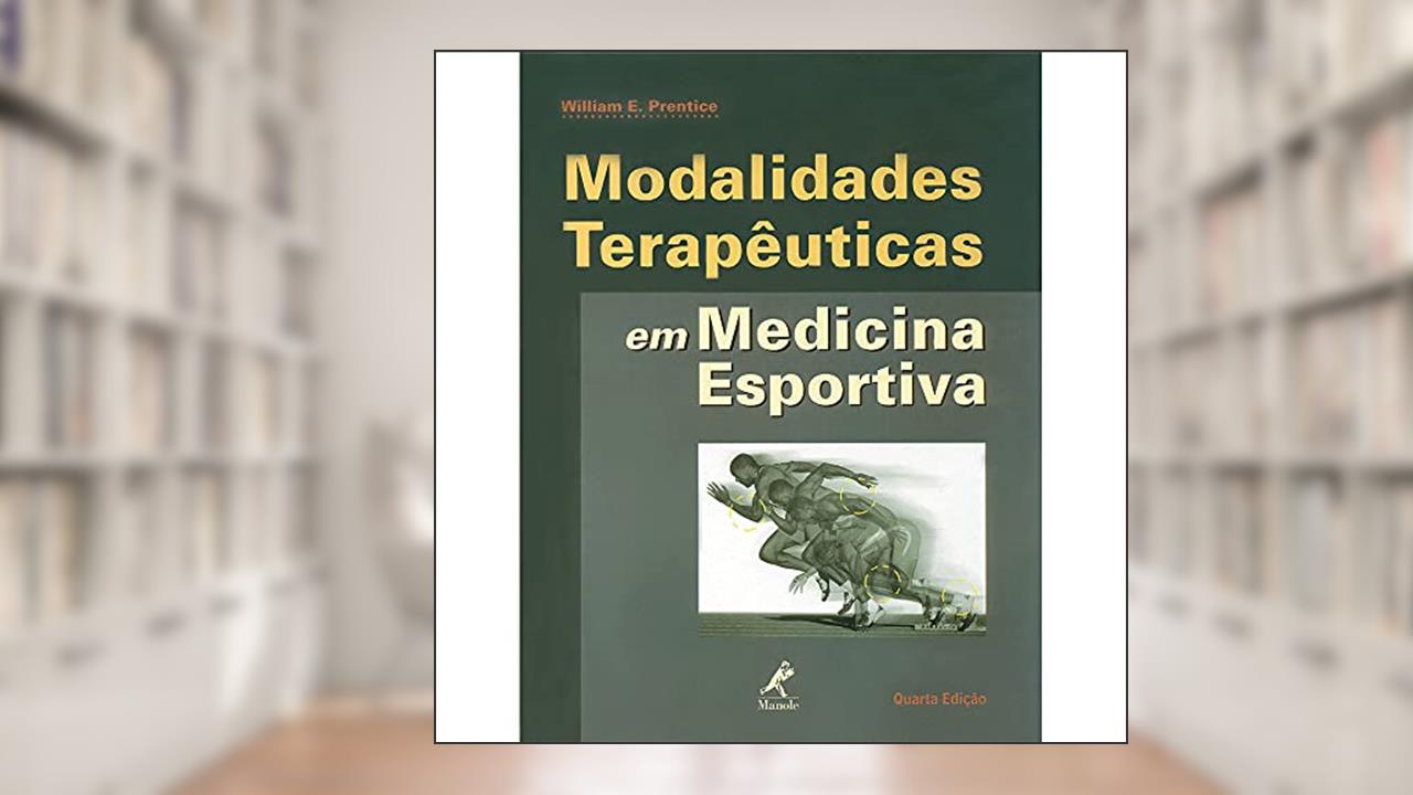 Capa de Modalidades terapêuticas em medicina esportiva, do autor William E. Prentice