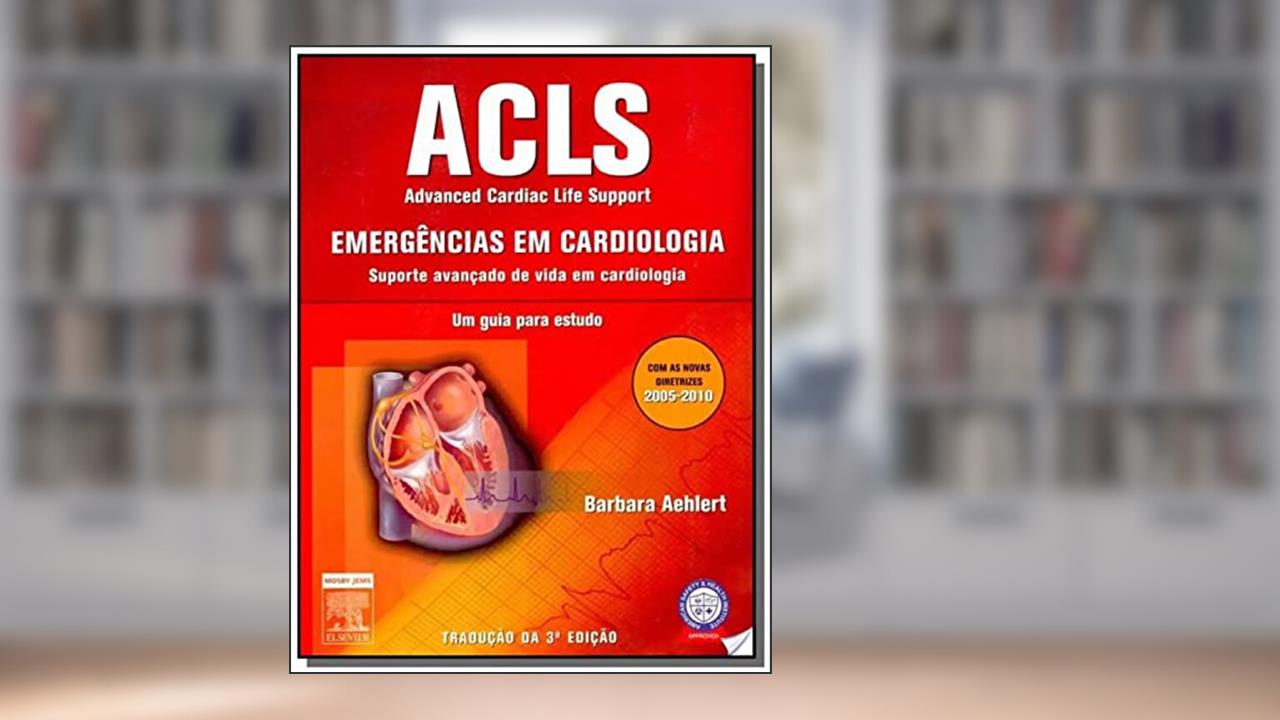 Capa de Acls - Um Guia Para Estudo, do autor Barbara Aehlert