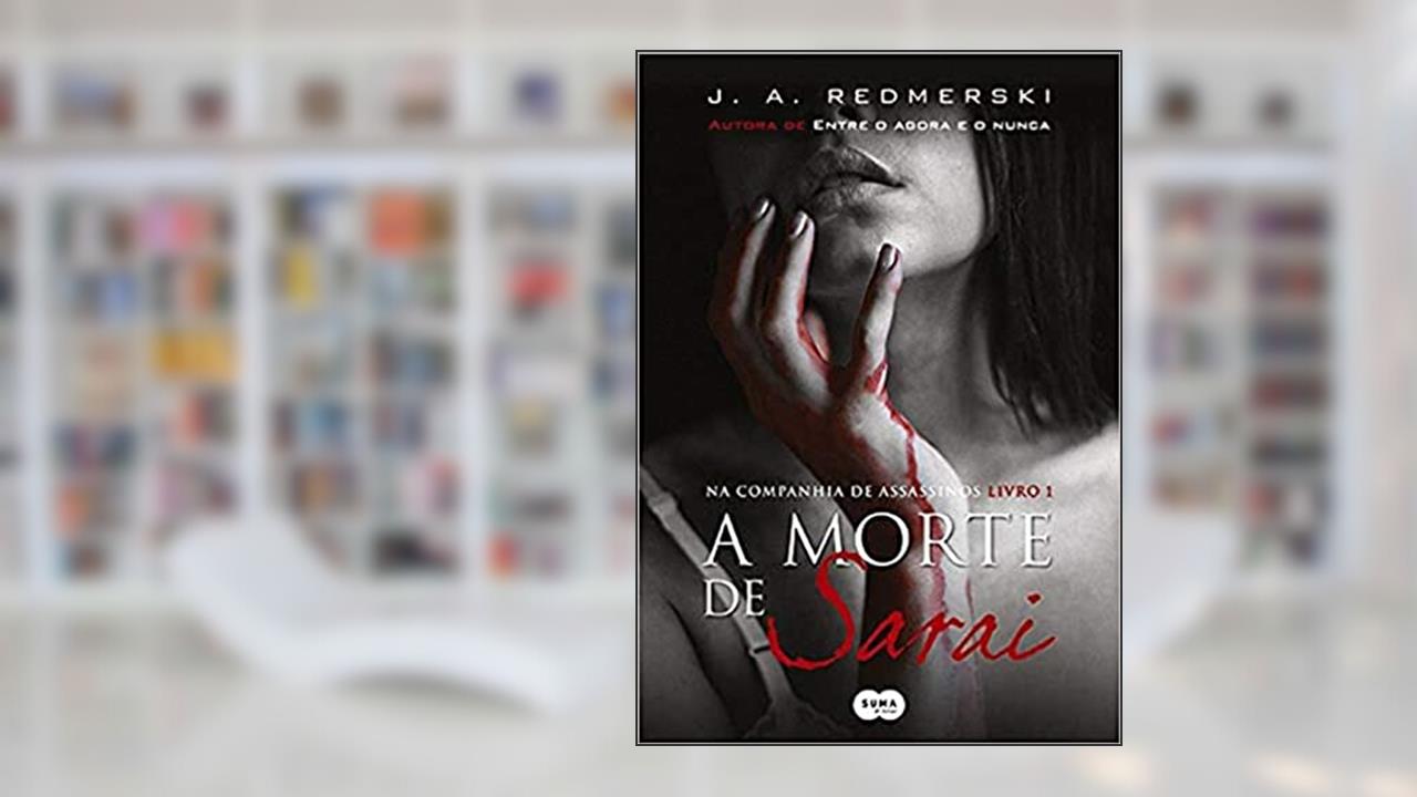 Capa de A morte de sarai, do autor J.A. Redmerski