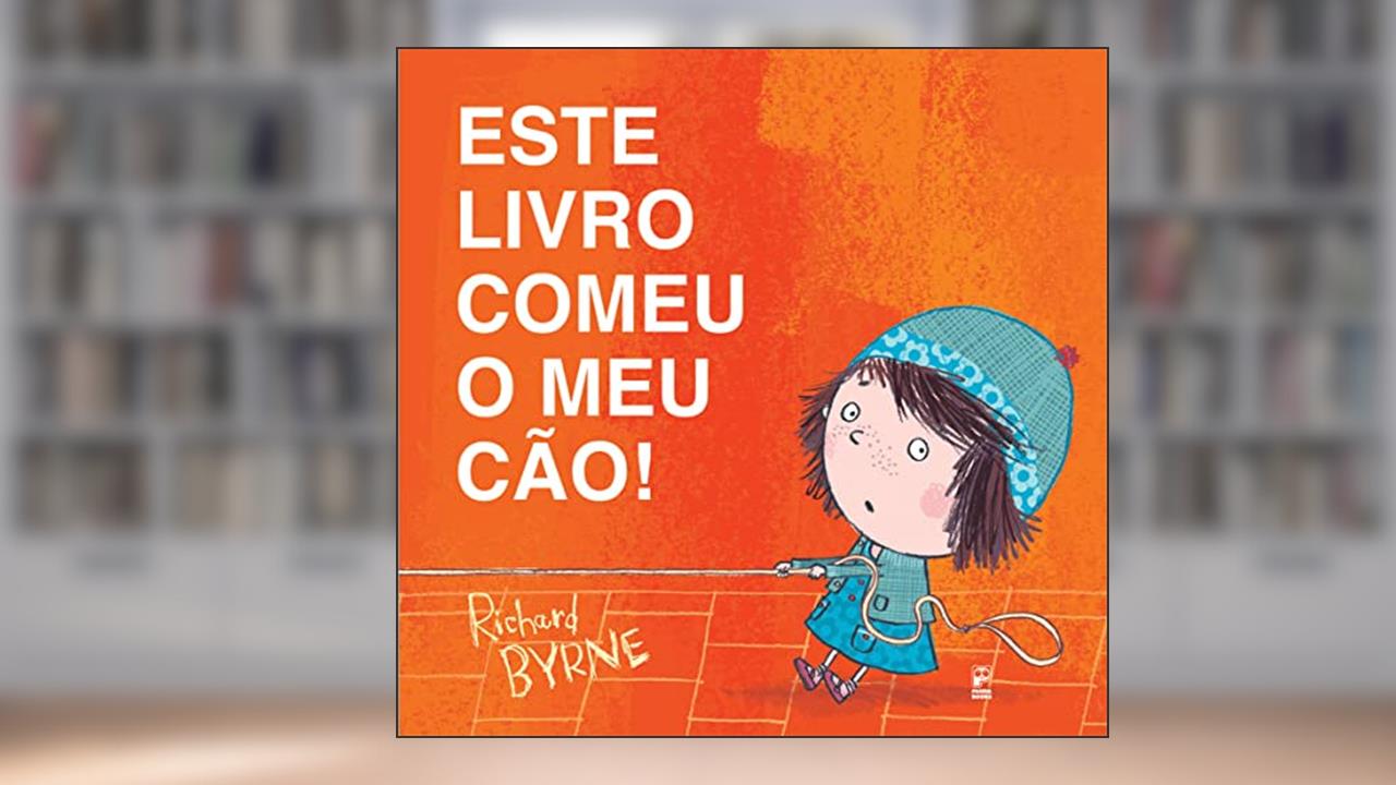 Capa de Este livro comeu o meu cão!, do autor Richard Byrne