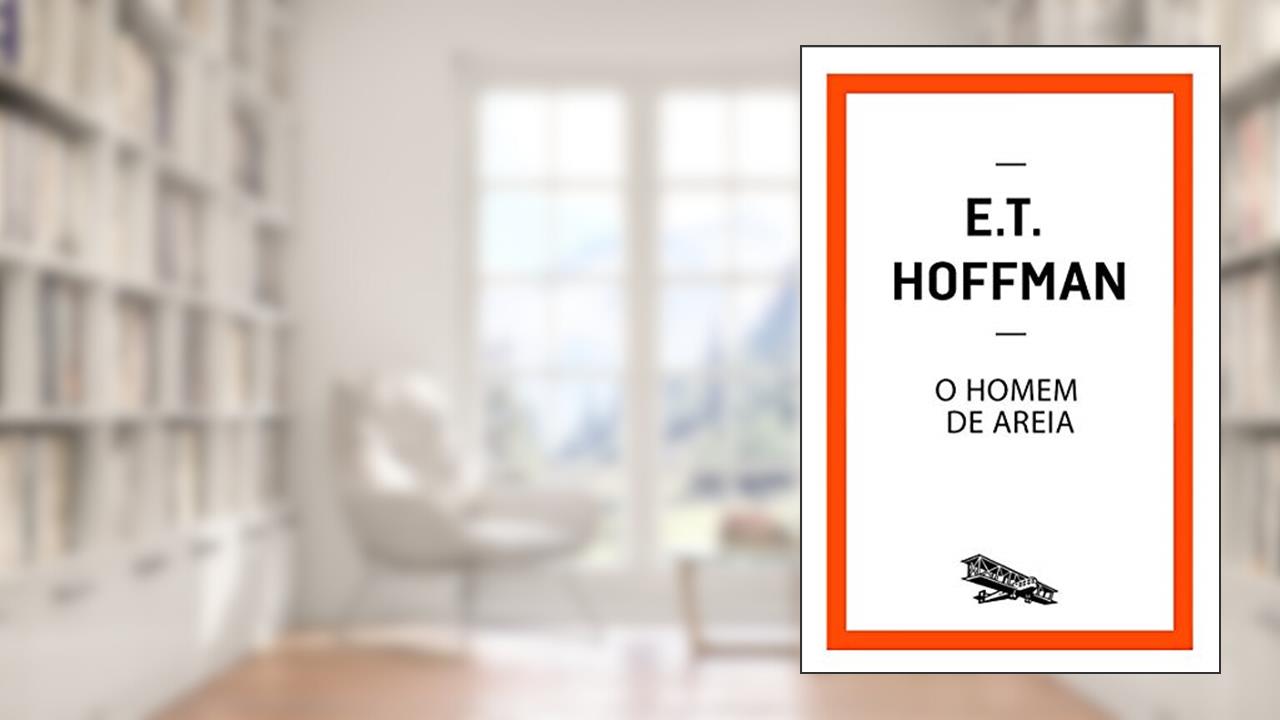 Capa de O Homem de Areia (Contém um Conto), do autor E. T. Hoffmann