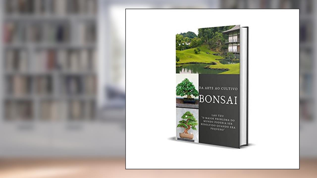 Capa de Bonsai: Da Arte ao Cultivo, do autor João Paulo Rangel