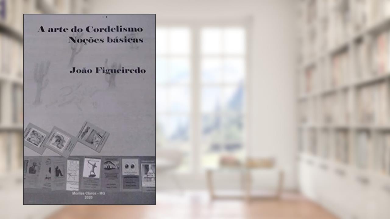 Capa de A arte do Cordelismo: Noções básicas, do autor João Figueiredo