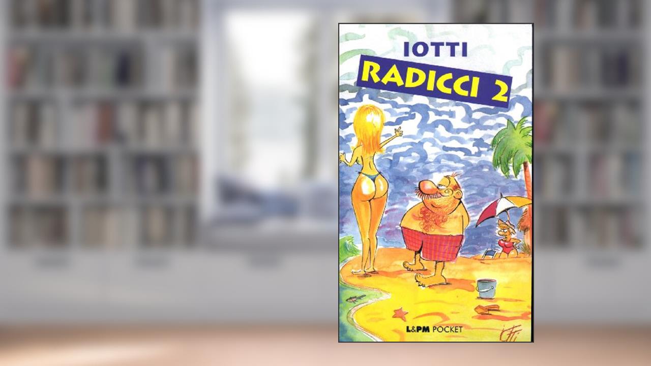 Capa de Radicci 2, do autor Iotti