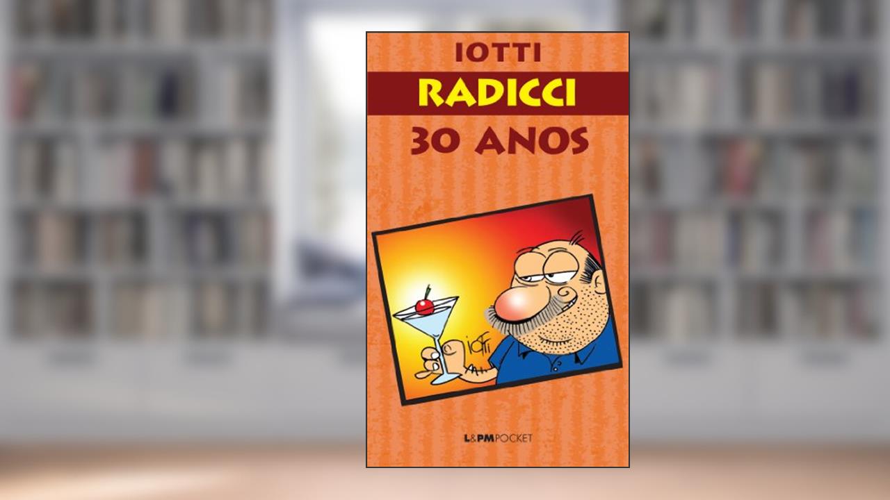 Capa de Radicci 30 Anos, do autor Iotti
