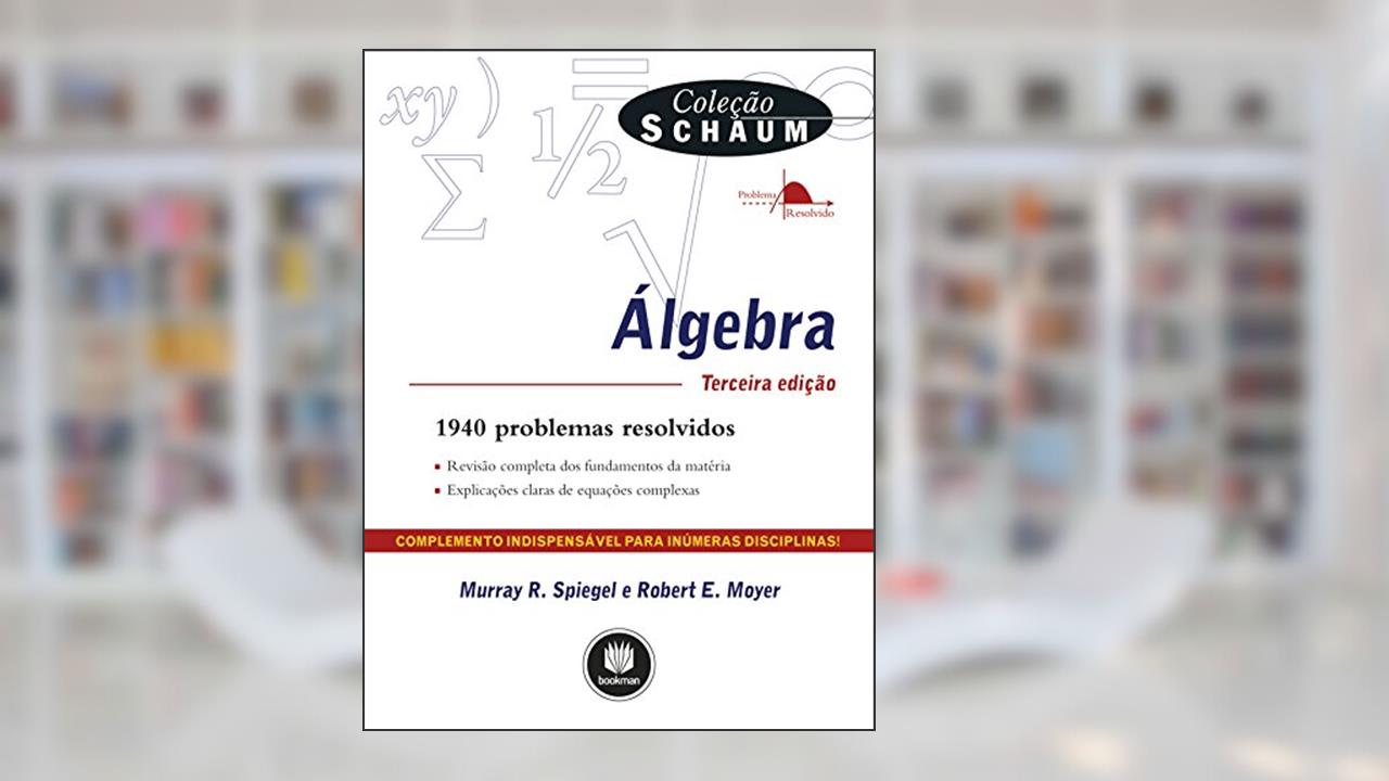 Capa de Álgebra, do autor Murray R. Spiegel; Robert E. Moyer