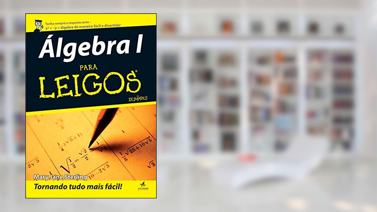 Capa de álgebra i Para Leigos, do autor Mary Jane Sterling