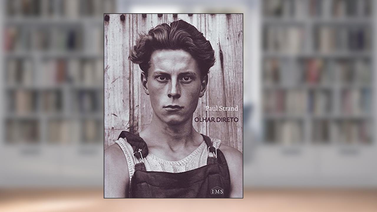 Capa de Olhar Direto, do autor Paul Strand