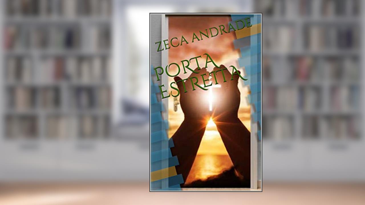 PORTA ESTREITA, do autor ZECA ANDRADE
