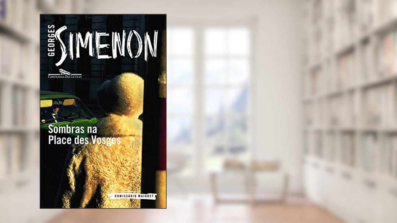 Capa de Sombras na Place des Vosges, do autor Georges Simenon
