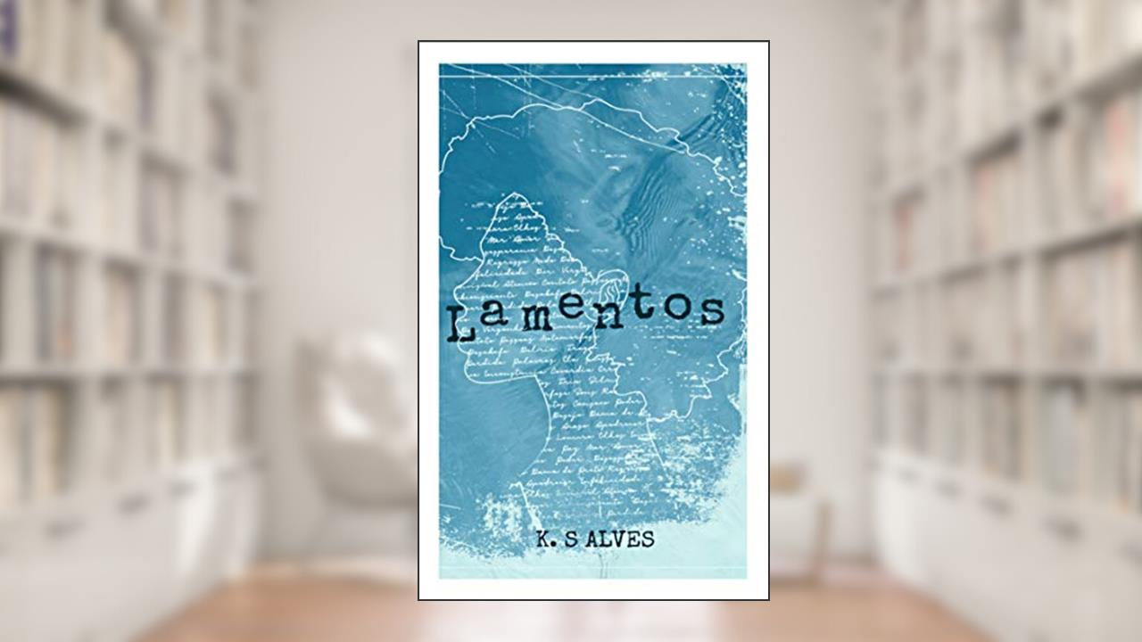 Capa de Lamentos, do autor K.S Alves