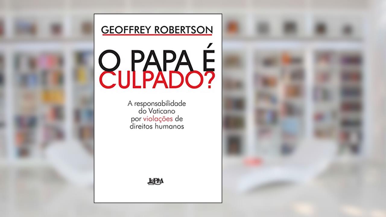 Capa de O Papa é Culpado?, do autor Geoffrey Robertson