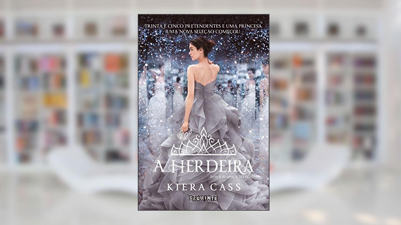 Capa de A herdeira (A Seleção Livro 4), do autor Kiera Cass