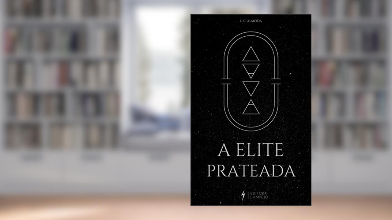 Capa de A Elite Prateada, do autor L. C. Almeida