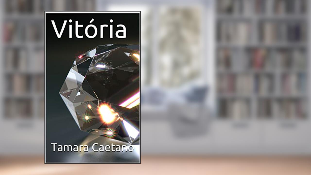 Capa de Vitória, do autor Tamara Caetano
