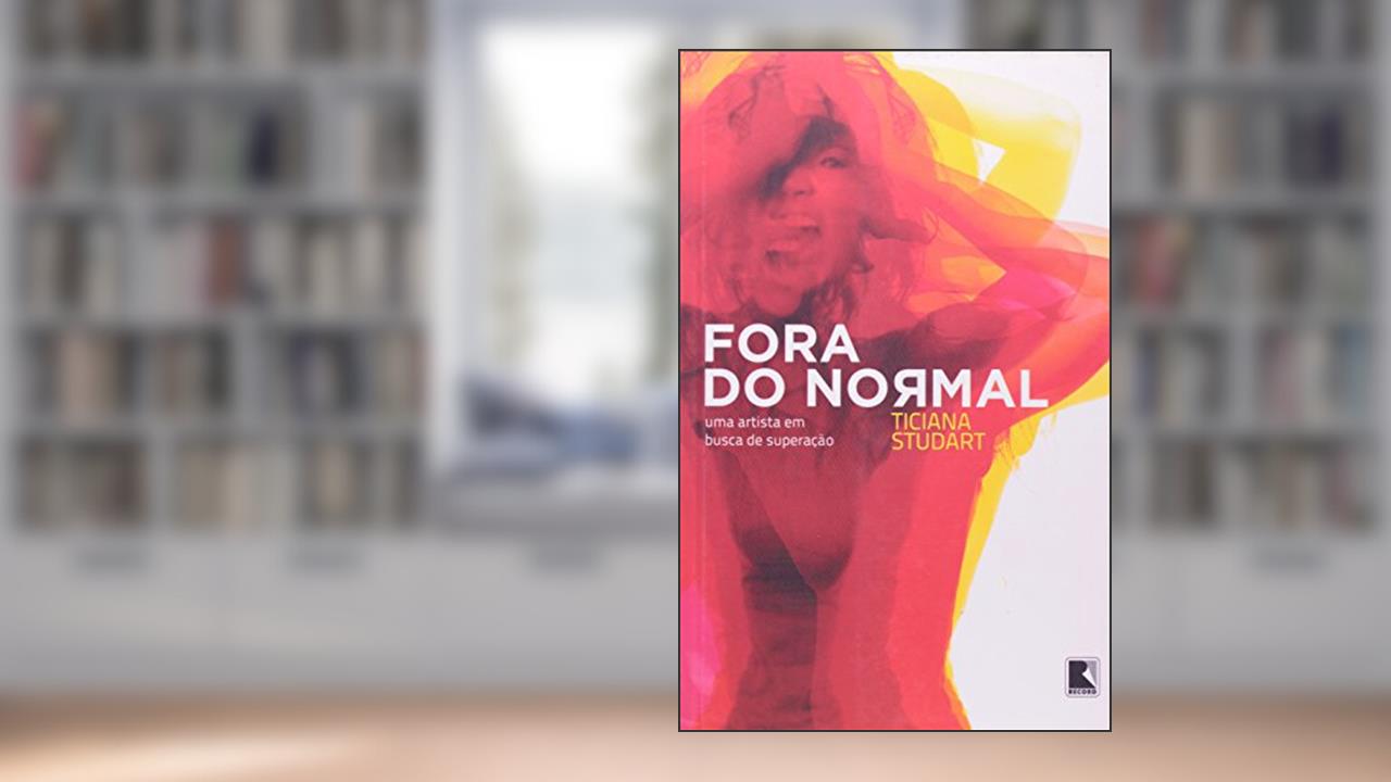Capa de Fora do normal, do autor Ticiana Studart