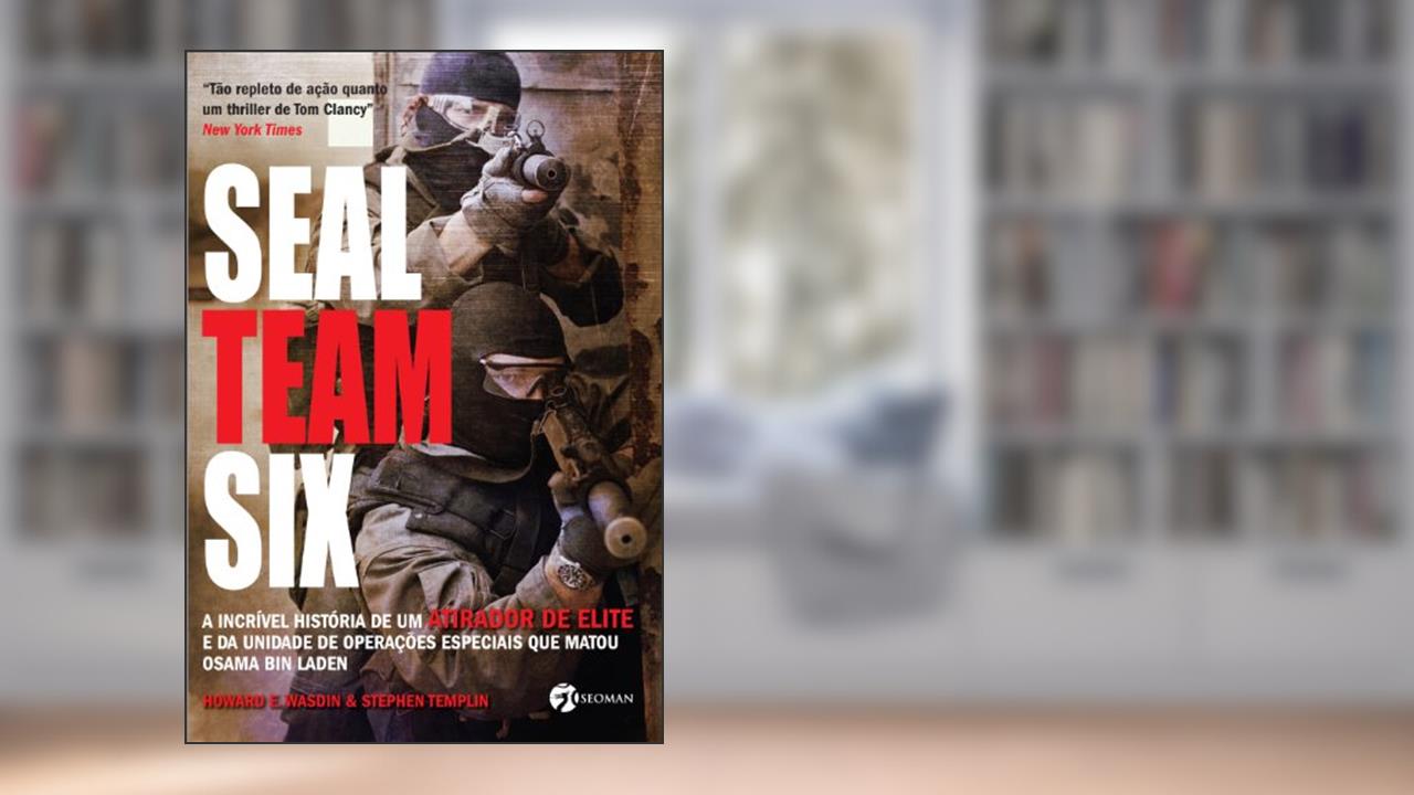 Capa de Seal Team Six, do autor Howard E. Wasdin