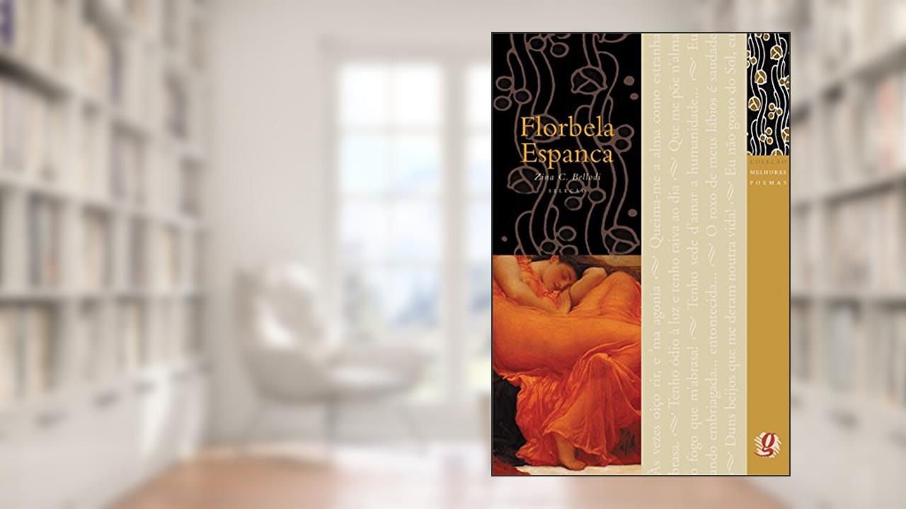 Capa de Melhores Poemas Florbela Espanca: seleção e prefácio: Zina C. Bellodi, do autor Florbela Espanca
