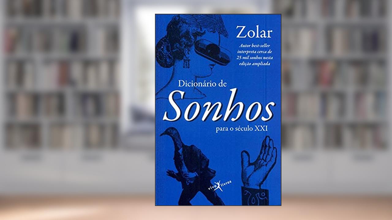 Dicionário de sonhos para o século XXI (edição de bolso), do autor Zolar