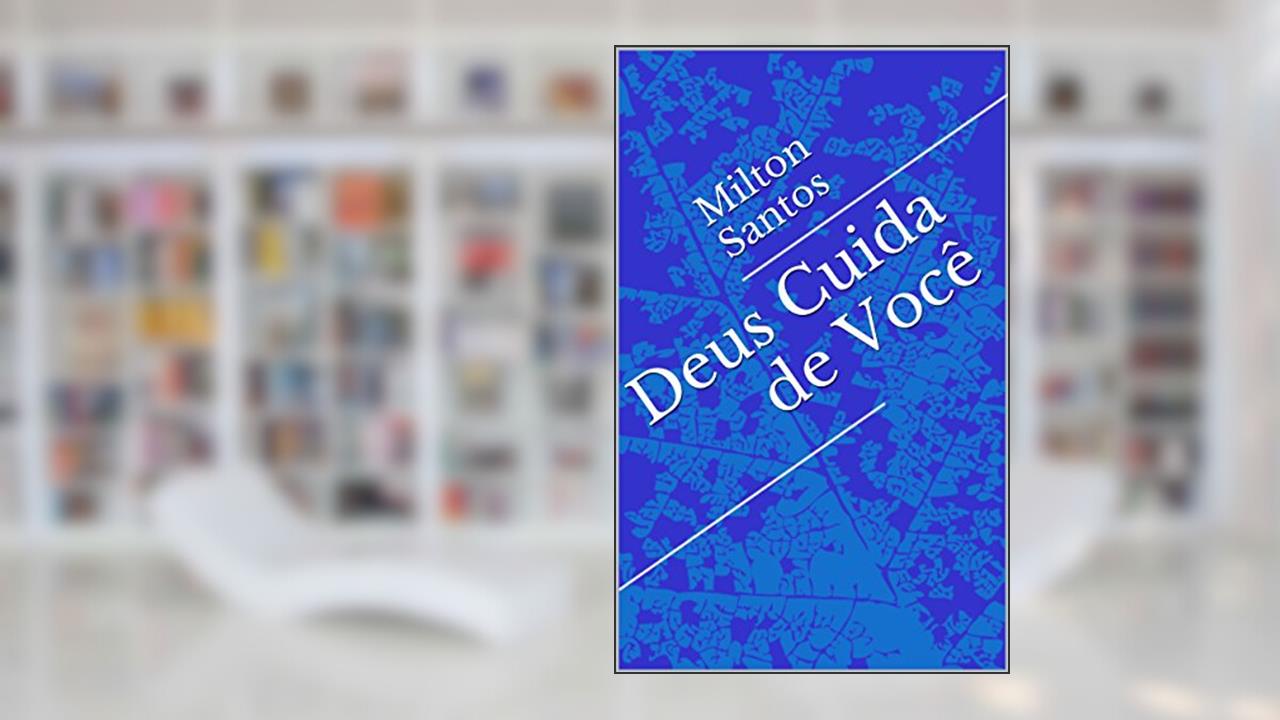 Capa de Deus Cuida de Você, do autor Milton Santos
