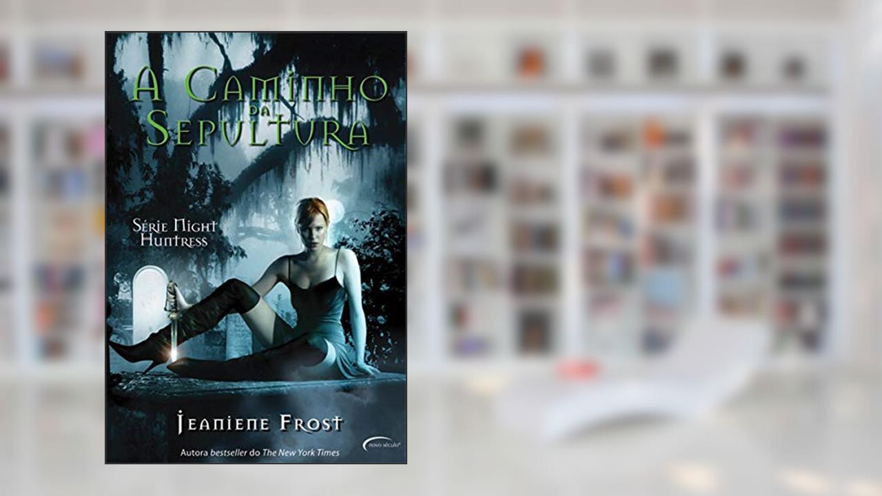 Capa de A Caminho da Sepultura: 1, do autor Jeaniene Frost