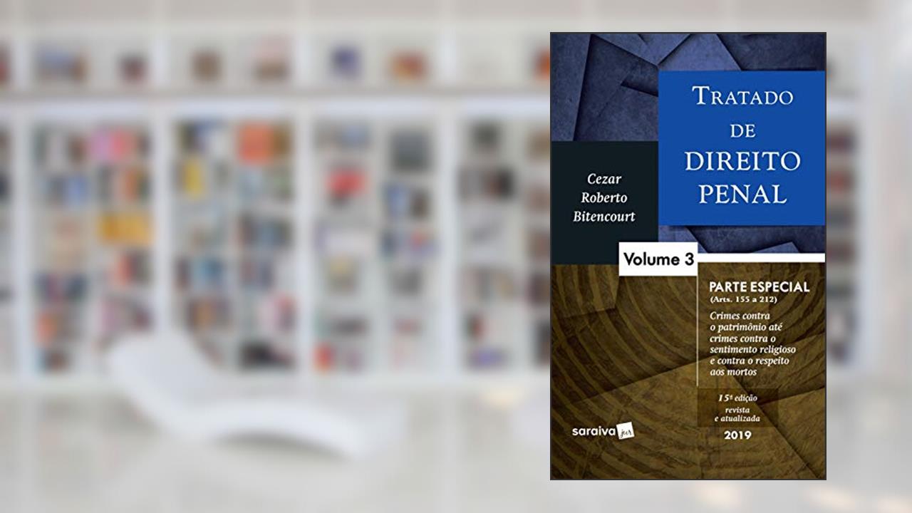 Capa de Tratado de direito penal : Parte especial - 15ª edição de 2019: Volume 3, do autor Cézar Roberto Bitencourt