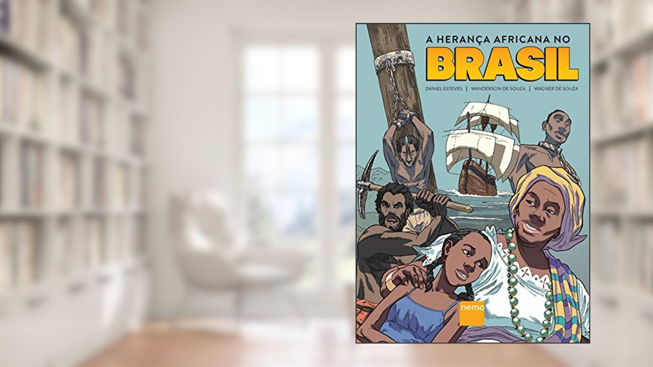 Capa de A herança africana no Brasil, do autor Daniel Esteves