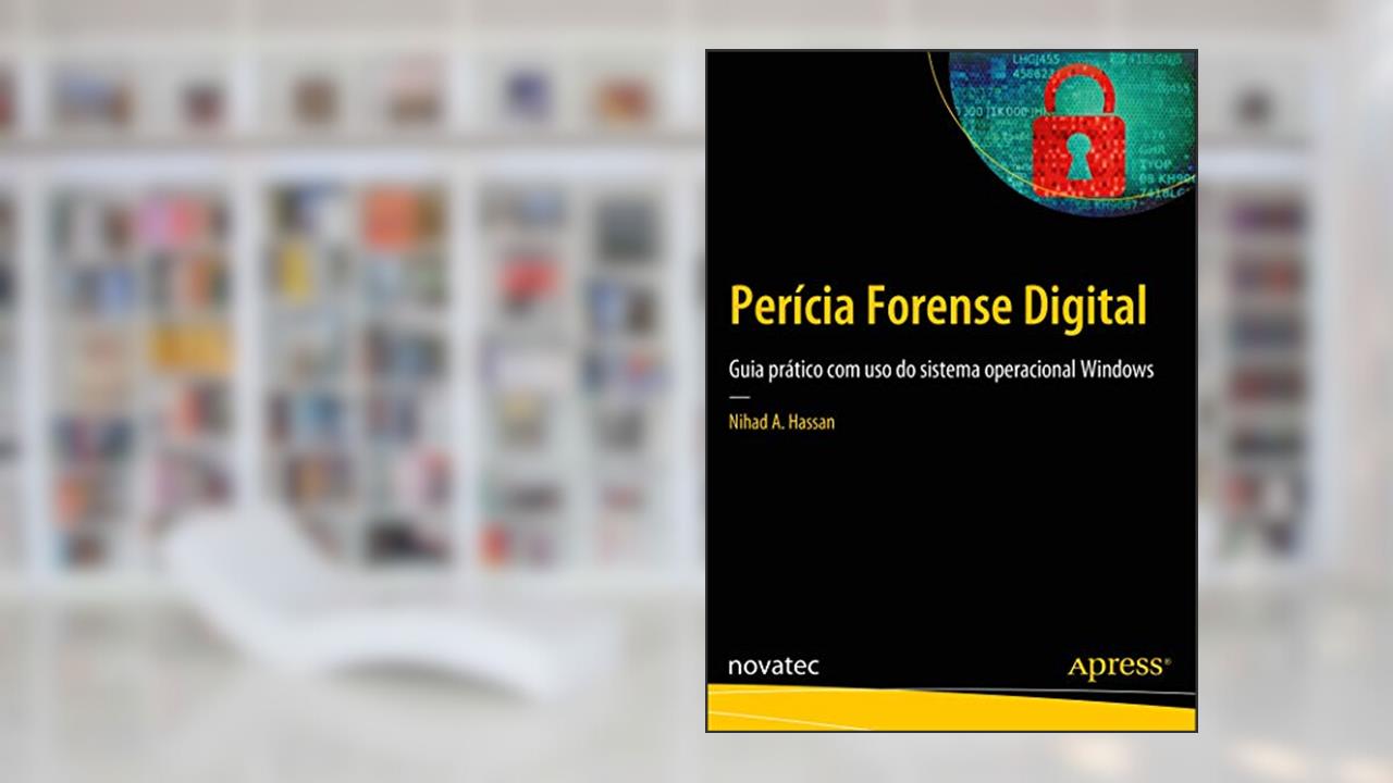 Capa de Perícia Forense Digital: Guia Prático com uso do Sistema Operacional Windows, do autor Nihad A. Hassan