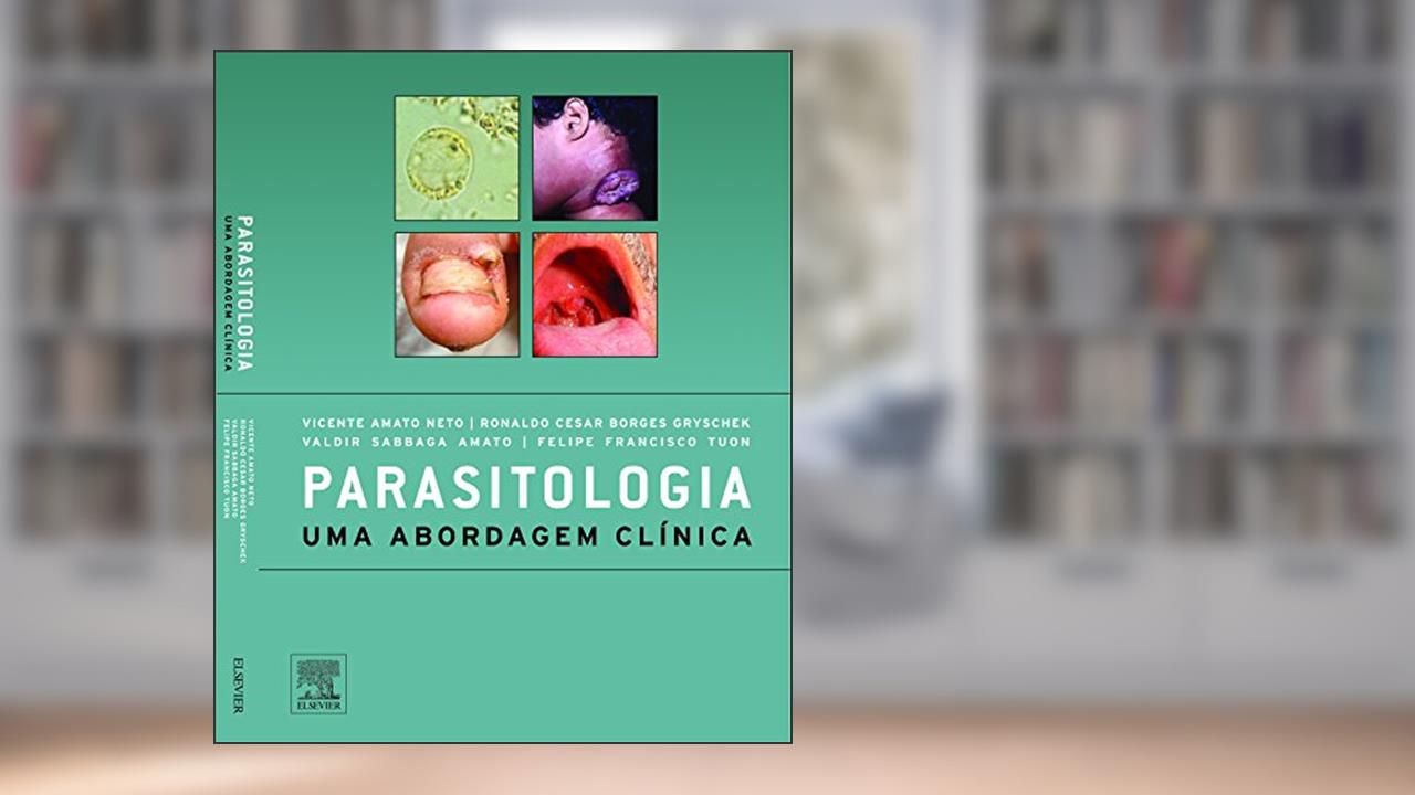 Capa de Parasitologia. Uma Abordagem Clínica, do autor Amato Neto, Vicente^Amato, Valdir Sabbaga^Gryschek, Ronaldo Cesar Borges