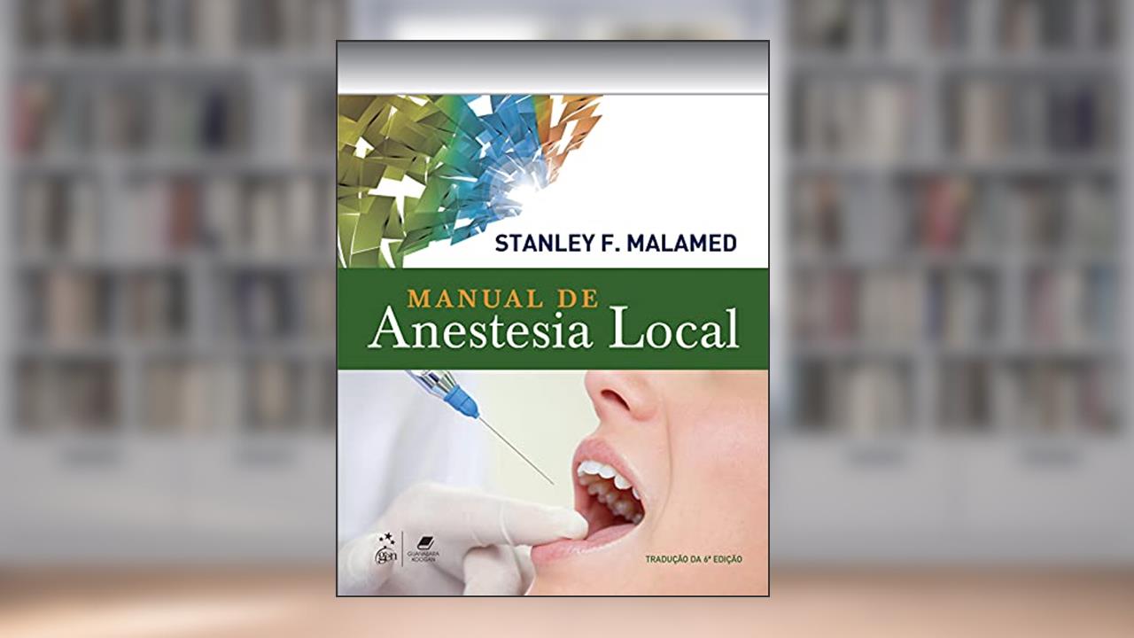 Capa de Manual de Anestesia Local, do autor Stanley Stanley F. Malamed