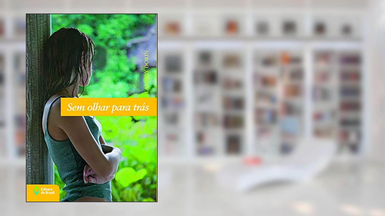 Sem olhar para trás, do autor Lannoy Dorin
