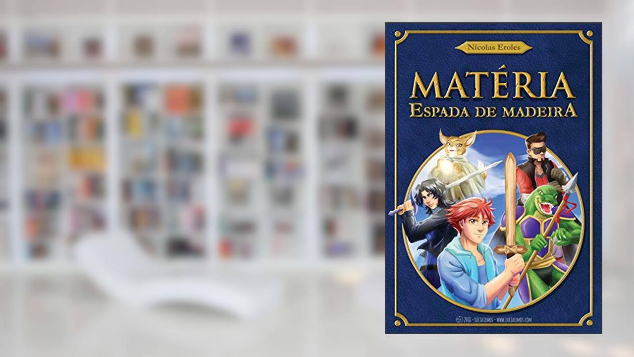 Capa de Matéria: Espada de Madeira, do autor Nícolas Eroles