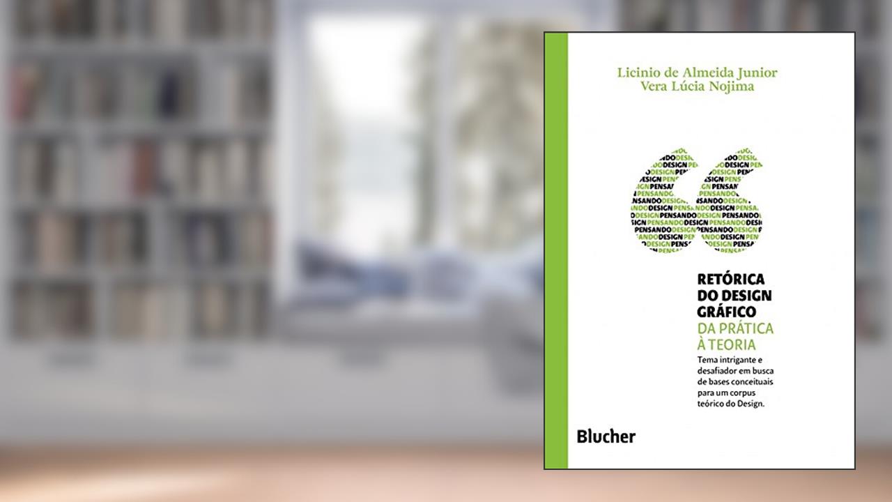 Capa de Retórica do Design Gráfico: da Prática à Teoria, do autor Licinio de Almeida Junior; Vera Lúcia Nojima