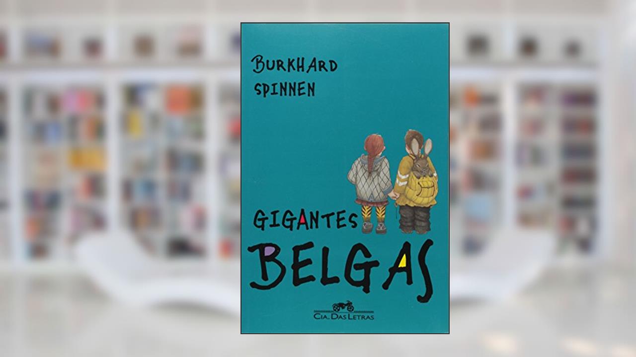 Capa de Gigantes Belgas, do autor Burkhard Spinnen